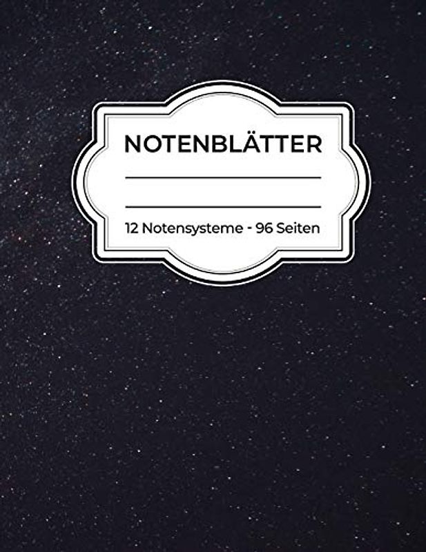 Notenblätter: Notenbuch mit 96 Blanko Seiten | 12 Systeme pro Seite | Perfekt für Hobby Musiker und Musikunterricht