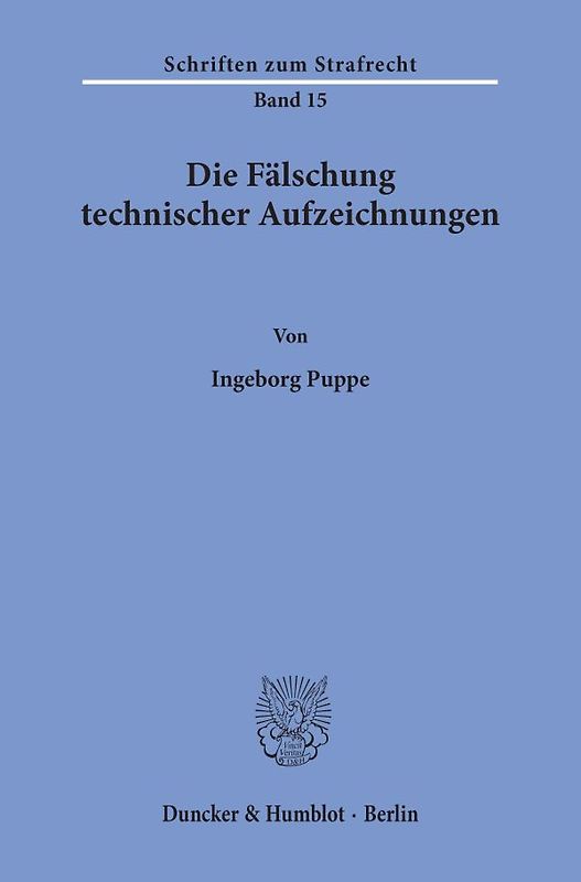 Die Fälschung technischer Aufzeichnungen.