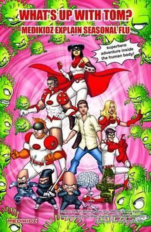 Medikidz Explain Seasonal Flu: What's Up with Tom?