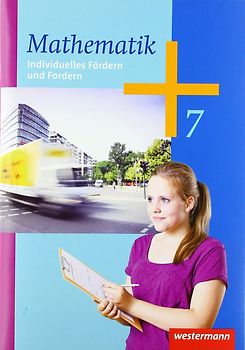 Mathematik / Mathematik - Arbeitshefte Ausgabe 2014 für die Sekundarstufe I. Arbeitshefte Ausgabe 2014 für die Sekundarstufe I / Arbeitsheft Individuelles Fördern und Fordern 7
