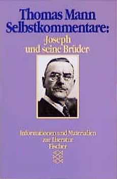 Selbstkommentare: "Joseph und seine Brüder"