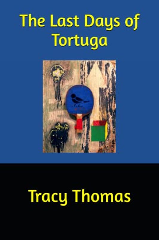 The Last Days of Tortuga