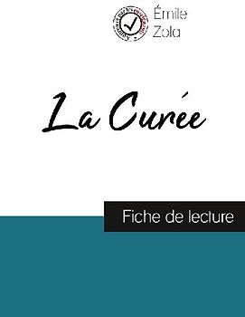 La Curée de Émile Zola (fiche de lecture et analyse complète de l'oeuvre)