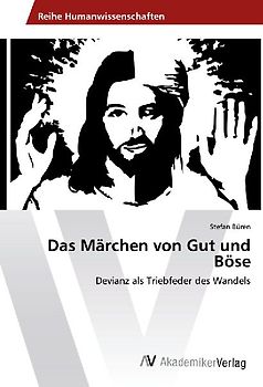 Das Märchen von Gut und Böse