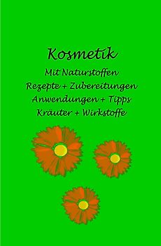 Kosmetik mit Naturstoffen