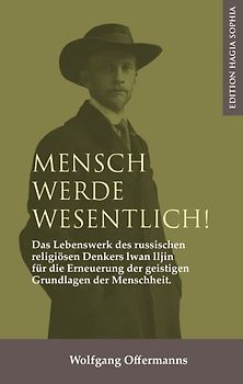 Mensch werde wesentlich!