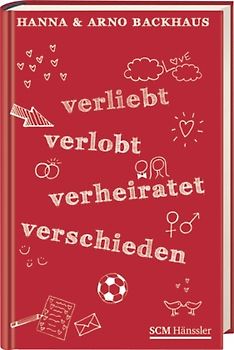 Verliebt, verlobt, verheiratet, verschieden