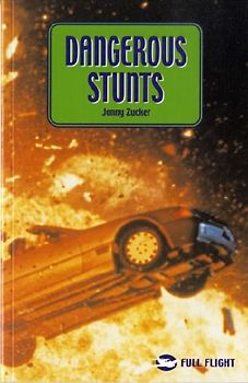 Dangerous Stunts