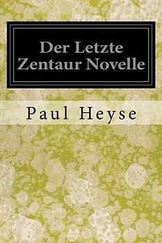 Der Letzte Zentaur Novelle