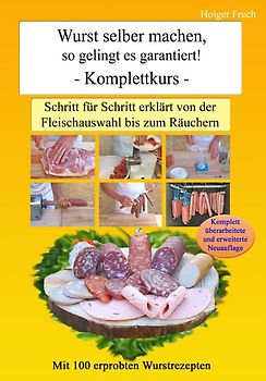 Wurst selber machen, so gelingt es garantiert!
