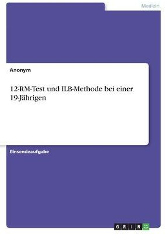 12-RM-Test und ILB-Methode bei einer 19-Jährigen