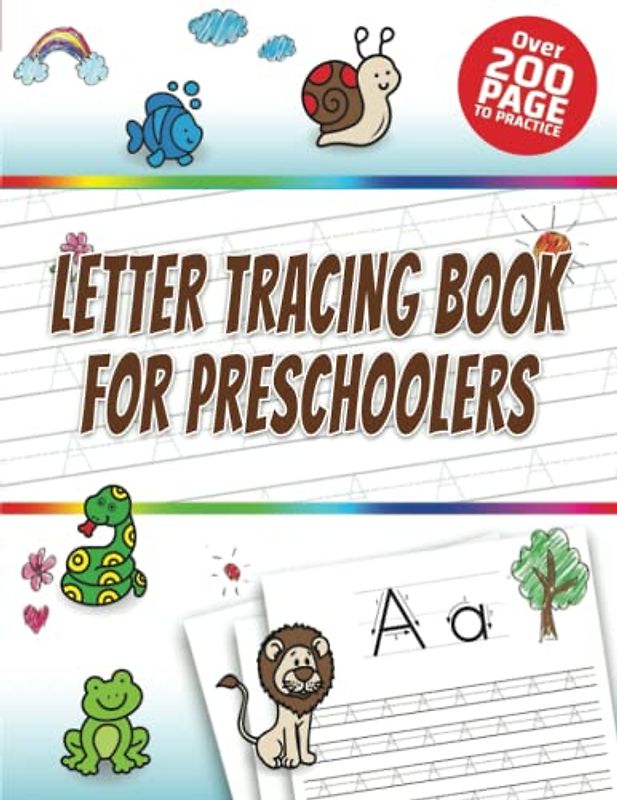 Letter Tracing Workbook for Preschoolers: Alphabet Handwriting Practice workbook for kids: Preschool writing Workbook with Sight words for Pre K, ... Preschool & Kindergarten). 8.5 x 11 inches