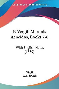 P. Vergili Maronis Aeneidos, Books 7-8