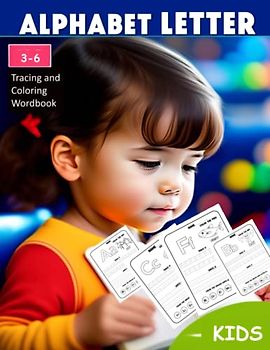 Alphabet Letter Tracing Book for Kids ages 3-6: abc alphabets tracing for toddlers ages 3-6, writing exercises for 1st grade and 2nd grade