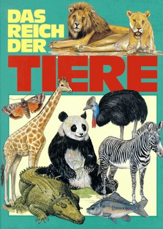 Das Reich der Tiere