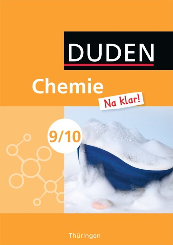 Chemie Na klar! - Regelschule Thüringen - 9./10. Schuljahr