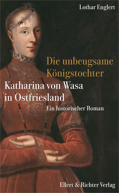 Die unbeugsame Königstochter
