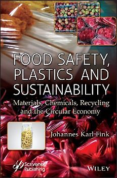 Food Safety, Plastics and Sustainability