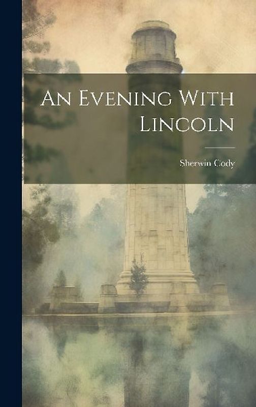 An Evening With Lincoln