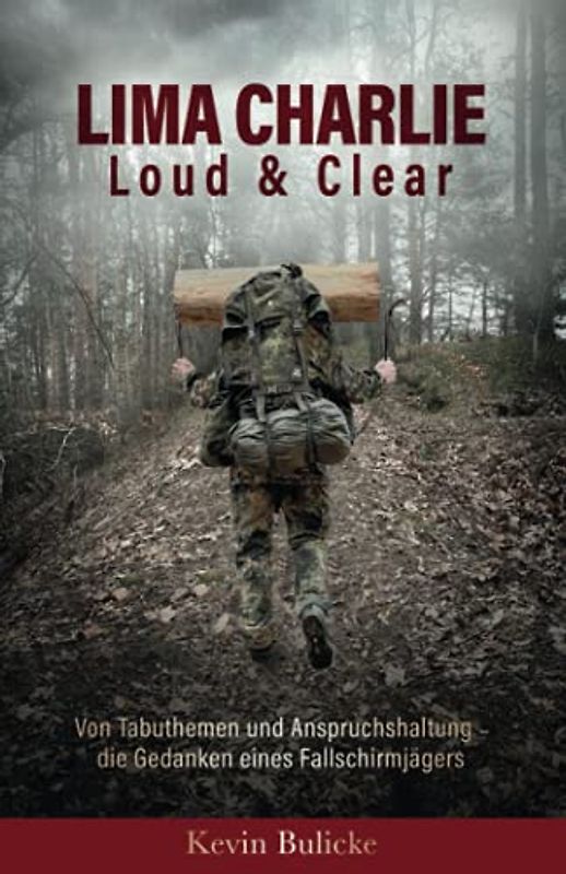 Loud & Clear: Von Tabuthemen und Anspruchshaltung - die Gedanken eines Fallschirmjägers