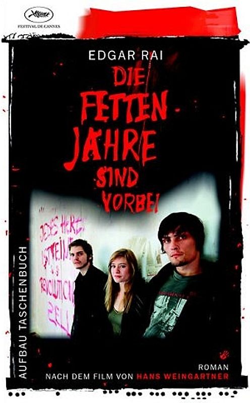 Die fetten Jahre sind vorbei