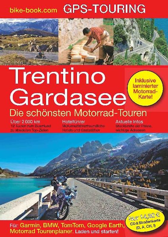 Trentino/Gardasee - Die schönsten Motorrad-Touren GPS-Touring. Straßenkarte und CD