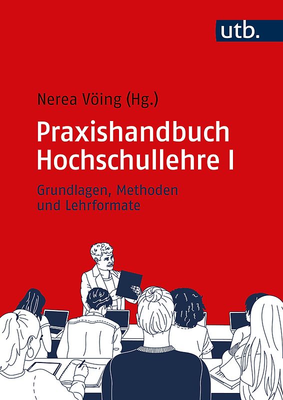 Praxishandbuch Hochschullehre I