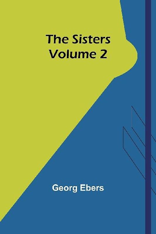 The Sisters Volume 2