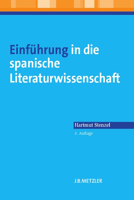 Einführung in die spanische Literaturwissenschaft