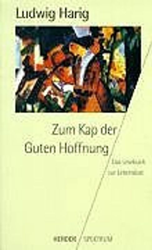 Zum Kap der Guten Hoffnung. Lesebuch zur Lebenslust