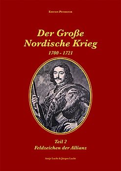Der Große Nordische Krieg 1700 - 1721 Teil 2