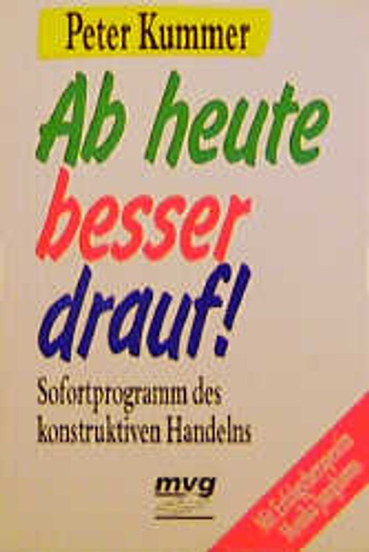 Ab heute besser drauf!