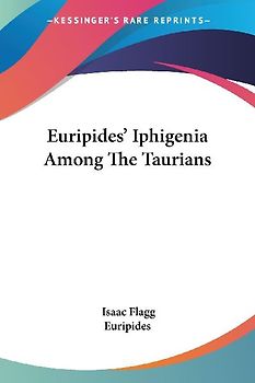 Euripides' Iphigenia Among The Taurians