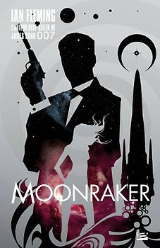 James Bond 007 : Moonraker - Ian Fleming