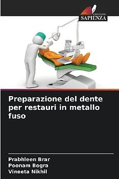 Preparazione del dente per restauri in metallo fuso