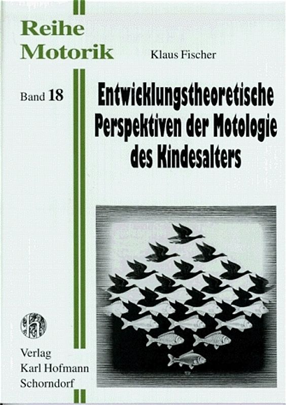Entwicklungstheoretische Perspektiven der Motologie des Kindesalters