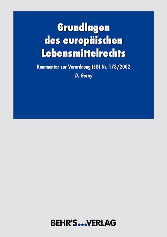 Grundlagen des europäischen Lebensmittelrechts