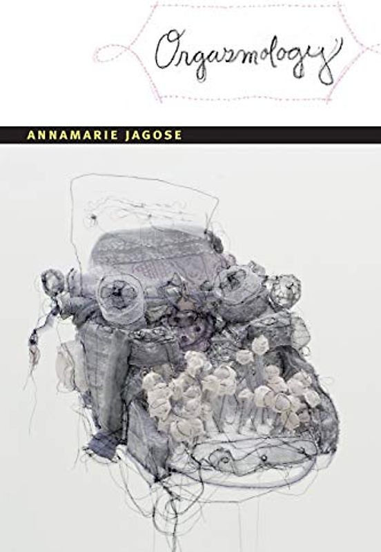 Orgasmology (Next Wave: New Directions in Women's Studies)