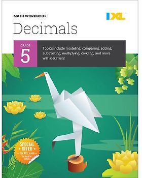 IXL Math Workbook: Grade 5 Decimals