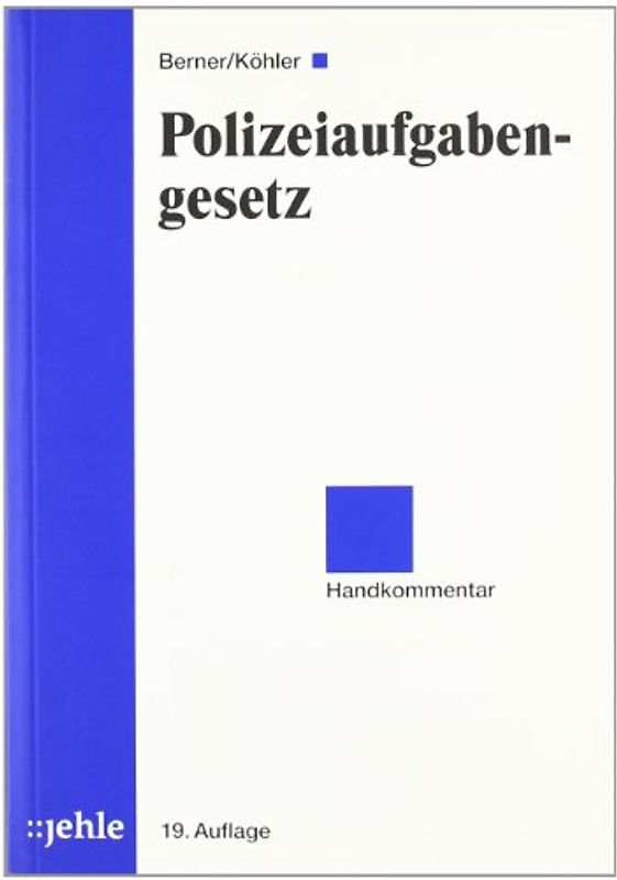 Polizeiaufgabengesetz. Handkommentar