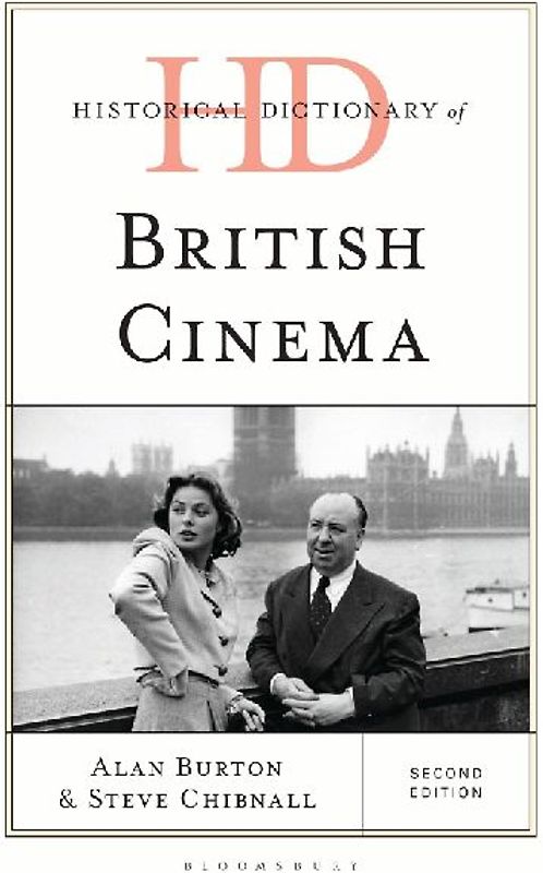Historical Dictionary of British Cinema