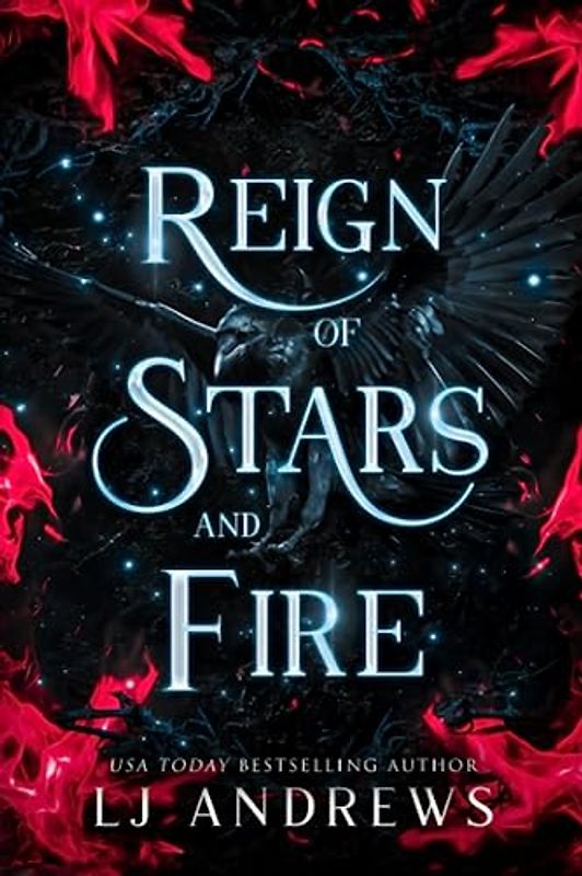 Reign of Stars and Fire: A Dark Fantasy Romance