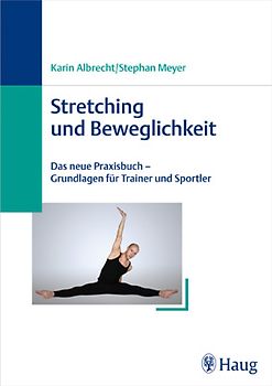 Stretching und Beweglichkeit