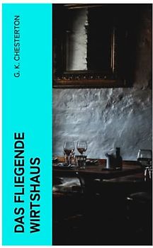 Das fliegende Wirtshaus: Satirische Dystopie