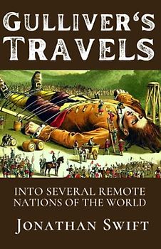 Gulliver's Travels into Several Remote Nations of the World