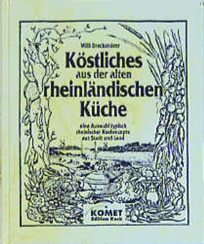Köstliches aus der alten rheinländischen Küche