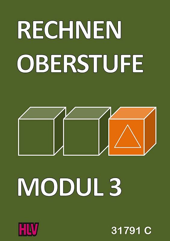 Rechnen Oberstufe - Modul 3