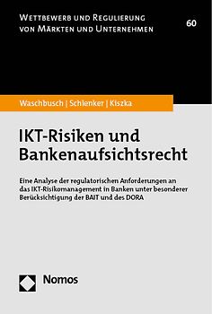 IKT-Risiken und Bankenaufsichtsrecht