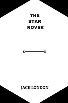 The Star Rover by Jack London