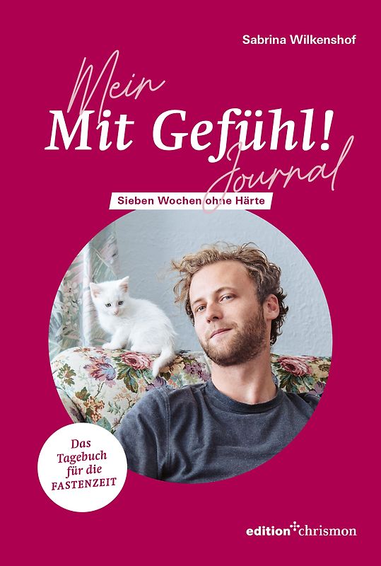 Mein »Mit Gefühl!«- Journal